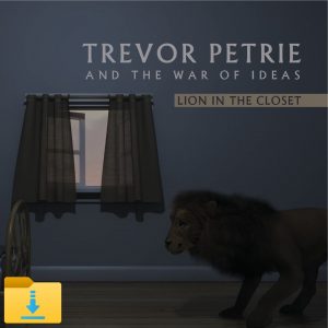 Lion in the Closet EP | Trevor Petrie