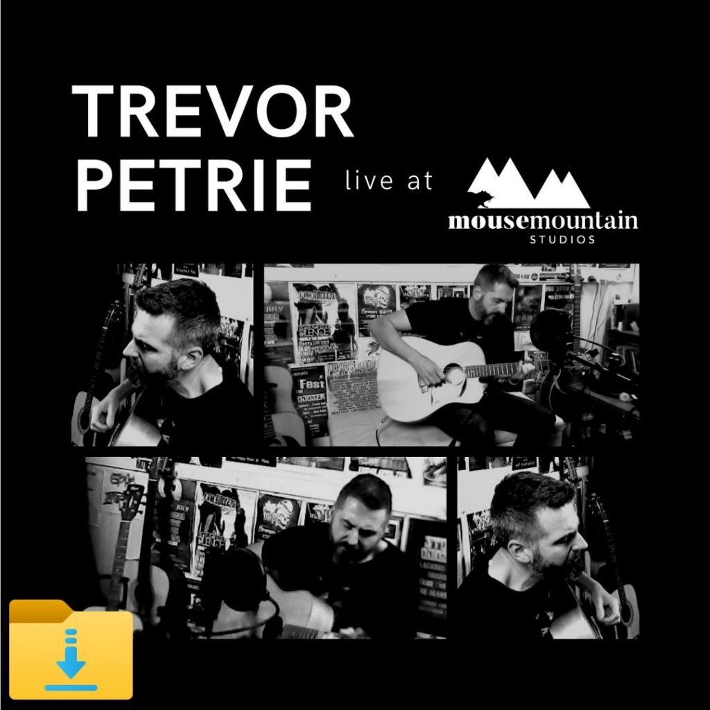 Live at Mouse Mountain Digital Album | Trevor Petrie