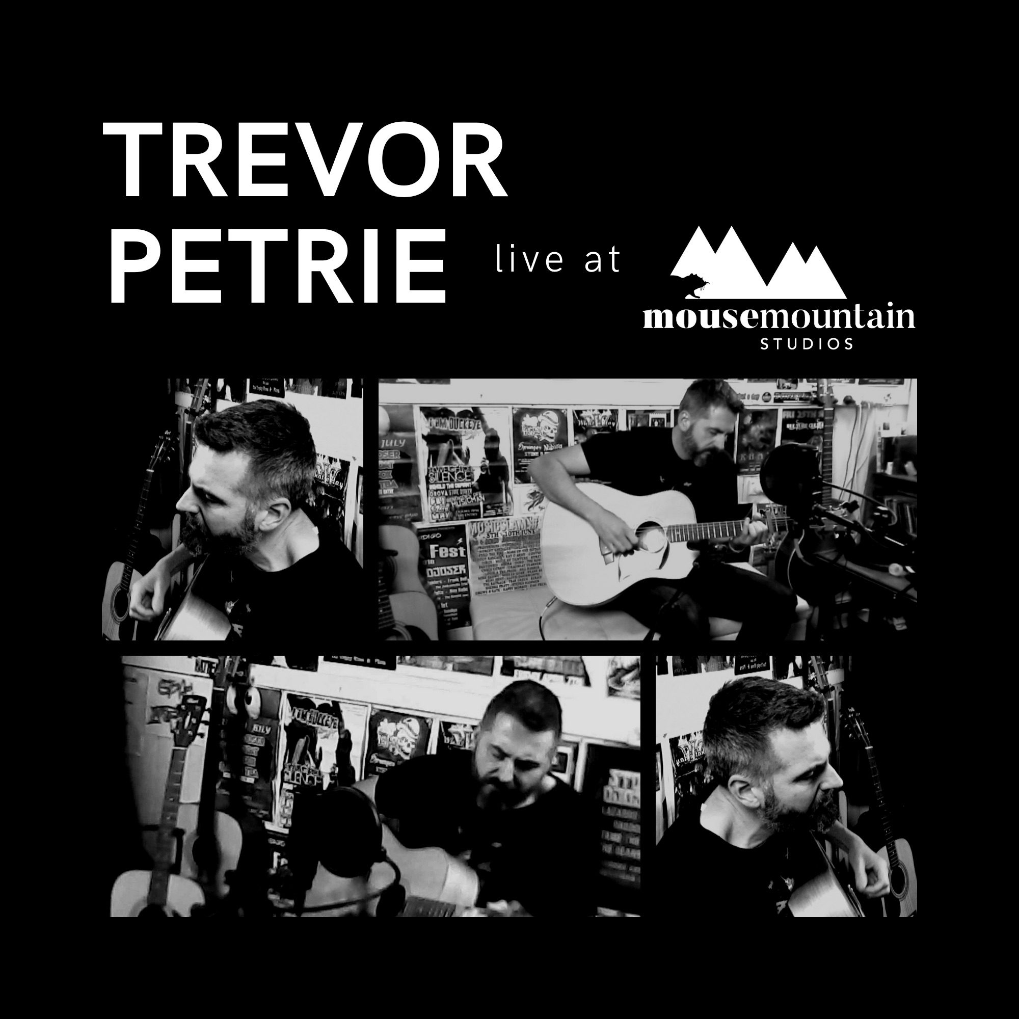 Trevor Petrie | Live At Mouse Mountain